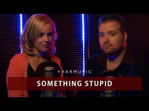 ♪ Something Stupid ♪ cover by Nico Roukema & Priscilla Stinissen