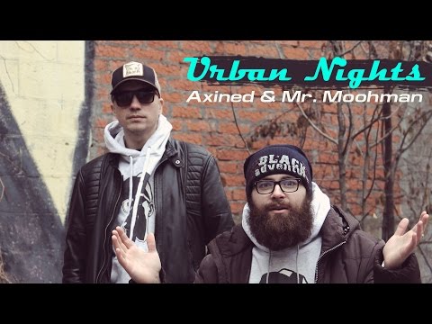 Axined & Mr. Moohman - Urban Nights (Single | Video)