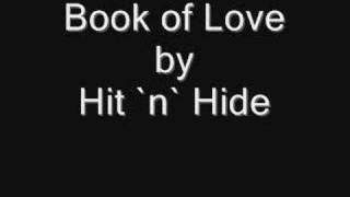 Hit `n` Hide - Book of Love