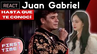 FIRST TIME Reacting to Juan Gabriel - Hasta Que Te Conocí
