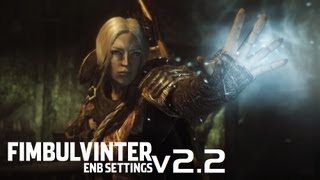 Skyrim ENB Presets - TES V - Skyrim Fimbulvinter ENB v2.2