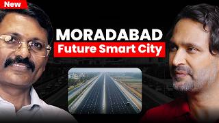 Moradabad’s Divisional Commissioner Reveals What NO ONE Tells You About Development