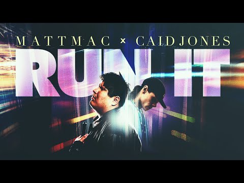 Mattmac - Run It Feat Caid Jones | Official Music Video