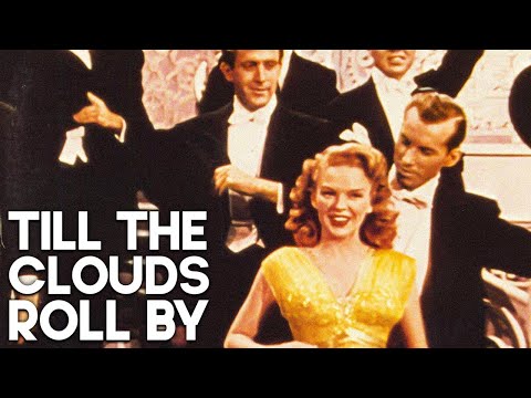 Till the Clouds Roll By | Classic Musical | FRANK SINATRA | Full Movie English