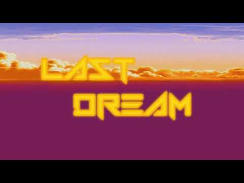 Last Dream - Sally.exe: Eye of Three soundtrack [Extended]