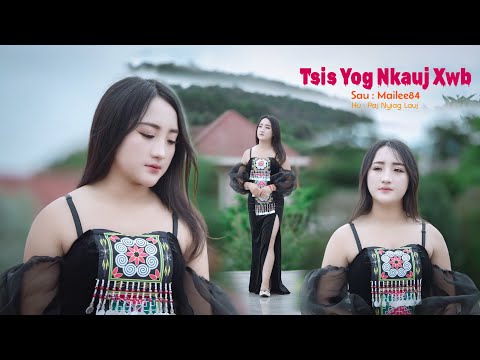 Tsis Yog Nkauj Xwb by Paj Nyiag Lauj (Official MV 2025)