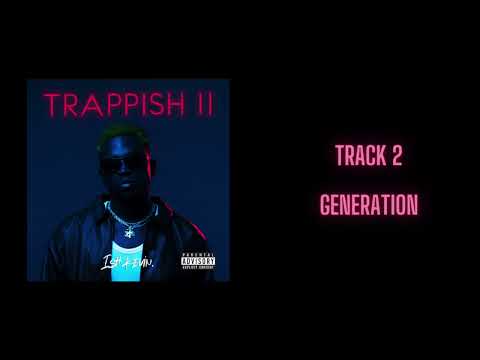 Ish Kevin - Generation (Official Audio)