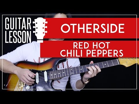 Otherside Guitar Tutorial - Red Hot Chili Peppers Guitar Lesson 🎸 |Solo + Tabs + Guitar Cover|