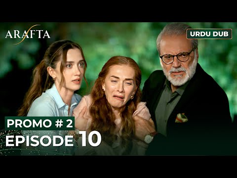 ARAFTA Urdu Episode 10 | PROMO 2 | Turkish Series in Urdu Dubbed #EP10