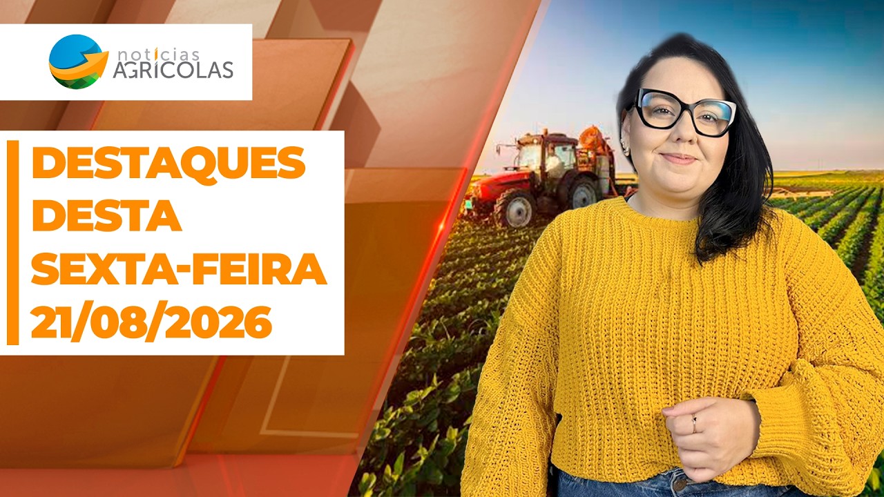 BOA TARDE AGRONEGÓCIO - EDIÇÃO 21-08-2026