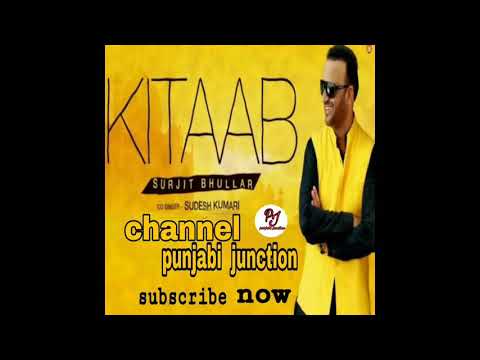 Kitaab punjabi song surjit bhullar