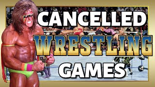 8 Cancelled Wrestling Games