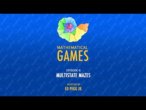 Mathematical Games Hosted by Ed Pegg Jr. [Episode 9: Multistate Mazes] - YouTube