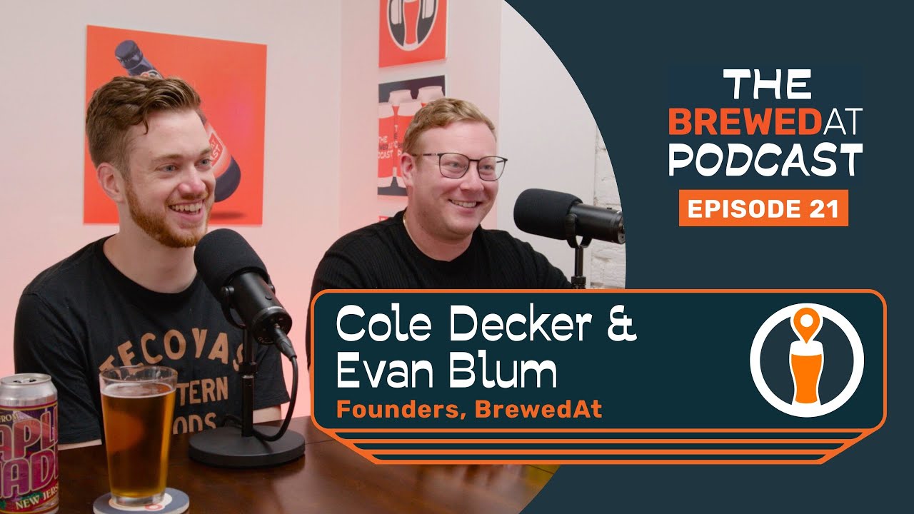BrewedAt 2 (Evan Blum & Cole Decker)