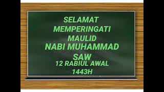 Download lagu SELAMAT MEMPERINGATI MAULID NABI MUHAMMAD SAW 12 RABIUL AWAL 1443 H mp3
