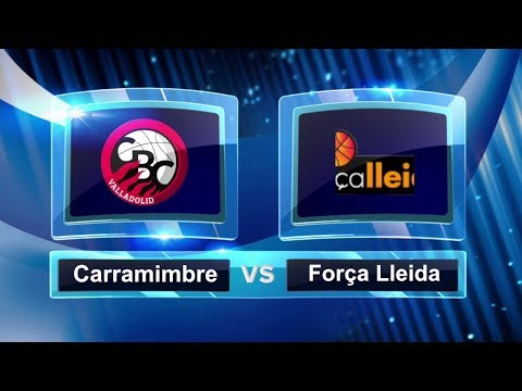 🔴📺🎙️🏀 Partido Carramimbre CBC Valladolid VS ICG Força Lleida #Jornada33 #LEBOro 18-19