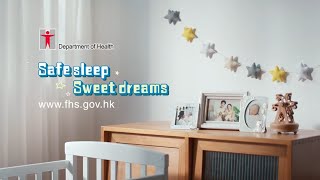 Safe sleep  Sweet dreams