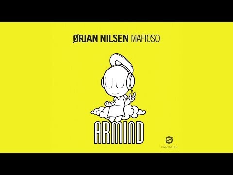 Orjan Nilsen - Mafioso (Mark Sixma Remix)