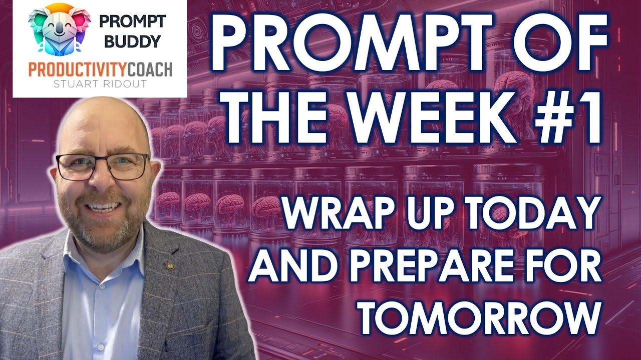 Prompt of the week #1 - Catch up on the day and prepare for tomorrow