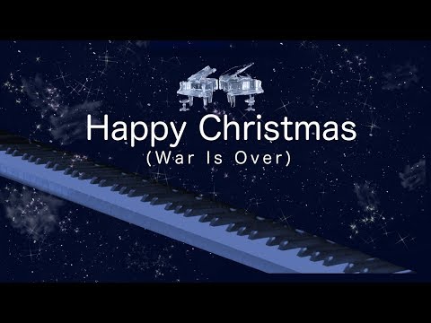 ハッピー・クリスマス/ジョン・レノン/オノ ヨーコ/Happy Christmas(War Is Over)/John Lennon/Yoko Ono/ピアノ/piano