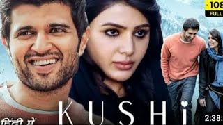 Download lagu Khushi full movie in Hindi dubbed Vijay devarkonda/New South movie 2023 mp3 Download lagu Khushi full movie in Hindi dubbed Vijay devarkonda/New South movie 2023 mp3