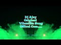 Peela Peela Jawaniya Ke Juice Ae Raja Bhojapuri Song Mp3 Dj Remix Mix By Dj Ajay Original Vibration