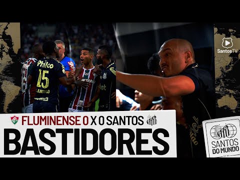 FLUMINENSE 0 X 0 SANTOS | BASTIDORES | BRASILEIRÃO (09/04/22)