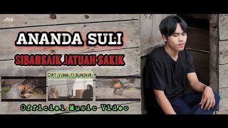 Download lagu Ananda Suli - Sibansaik Jatuah Sakik mp3 Download lagu Ananda Suli - Sibansaik Jatuah Sakik mp3