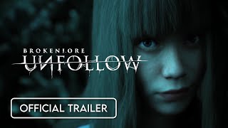 BrokenLore: UNFOLLOW trailer 2025 teaser