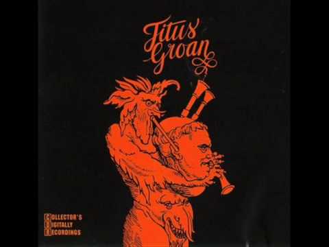 Titus Groan - It's all up with us