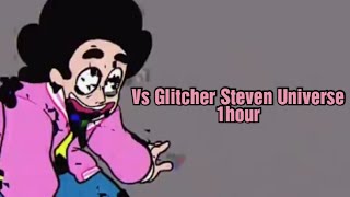 Vs Glitcher Steven Universe Song 1 hour FNF Come Learn With Pibby