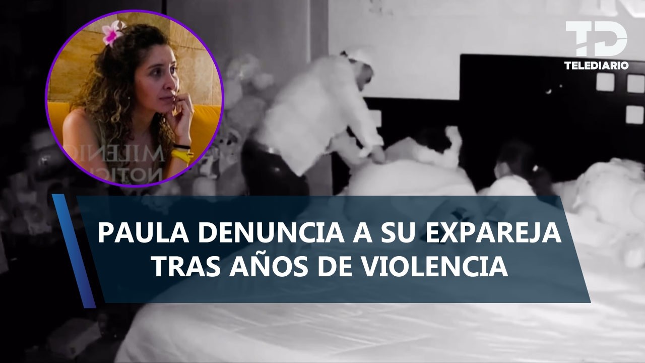 Paula Fajardo rompe el silencio sobre 10 años de violencia; ya cuenta con protección oficial