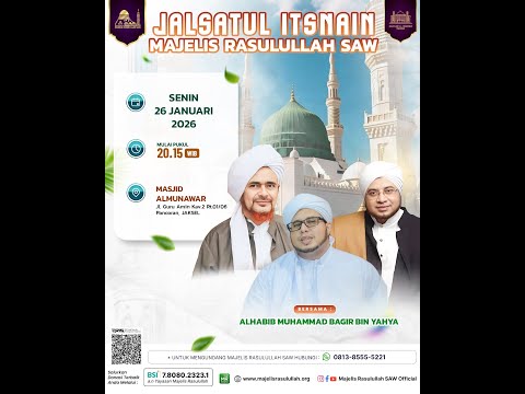 JALSATUL ITSNAIN | MAJELIS RASULULLAH SAW