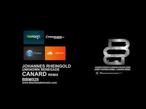 BBM028 Johannes Rheingold - Unknown Renegade (Canard Remix)