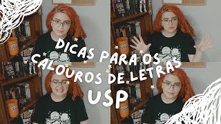 DICAS PARA OS CALOUROS DE LETRAS USP