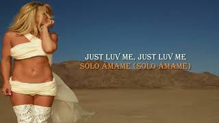 Britney Spears - Just Luv Me  (Sub. Español y Lyrics)