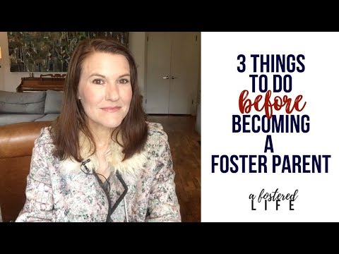 3 Things to Do Before Becoming a Foster Parent