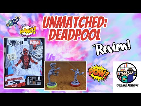 Unmatched: Deadpool Review!