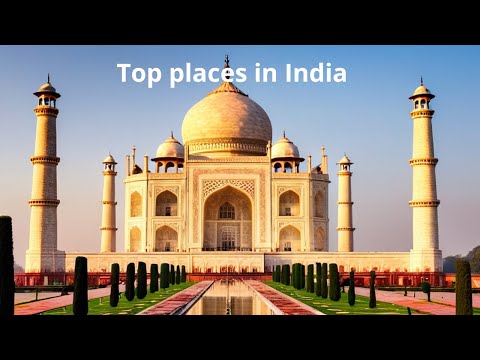 Unveiling India 7 Must See Destinations