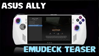 Asus Ally: EmuDeck Early Access (Teaser)