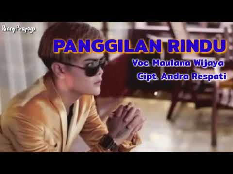 PANGGILAN RINDU || MAULANA WIJAYA || Song || Cover || Lyrics