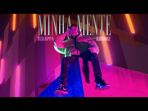 BCKappa - Minha Mente (Prod. KidSimz)