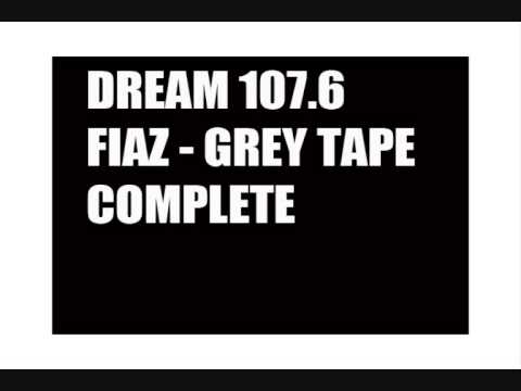 Fiaz - Dream FM 107.6 - Grey tape - FULL