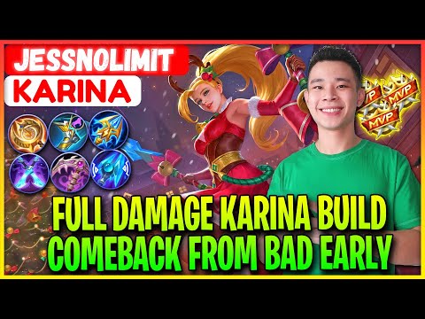 Full Damage Karina Build, Comeback From Bad Early - JessNoLimit Karina - Mobile Legends Top Global