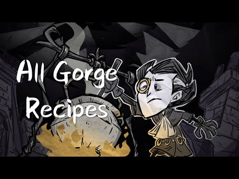 Don't Starve Together Guide | The Gorge All Recipes