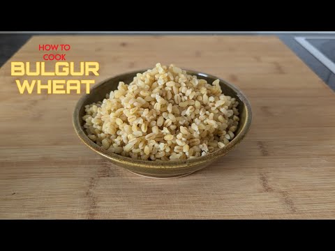 How to Cook Bulgur Wheat - The Mediterranean Table