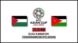 Live Streaming Piala Asia 2019 Palestina Vs Yordania, Selasa Pukul 20.30 WIB