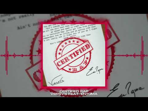 Versvs feat. En?gma - CERTIFIED RAP