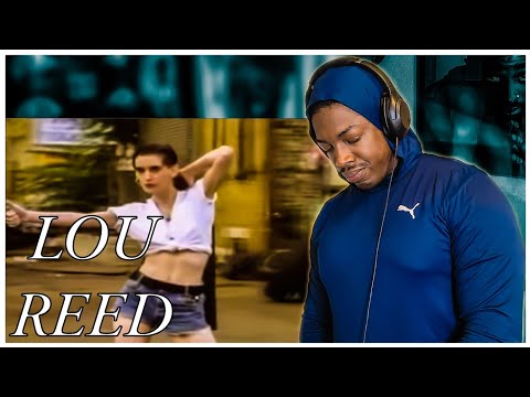 I'm so done!! Lou Reed- "Walk On The Wild Side" *REACTION*