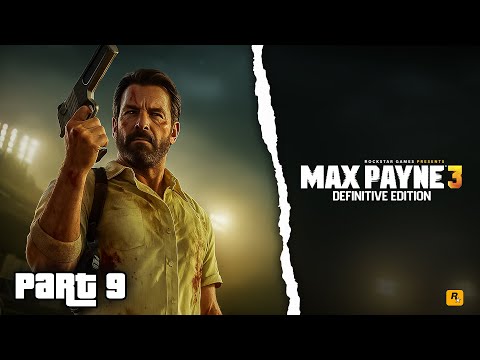 Is Max Payne 3 Still the KING of Gameplay? | Max Payne EP 9